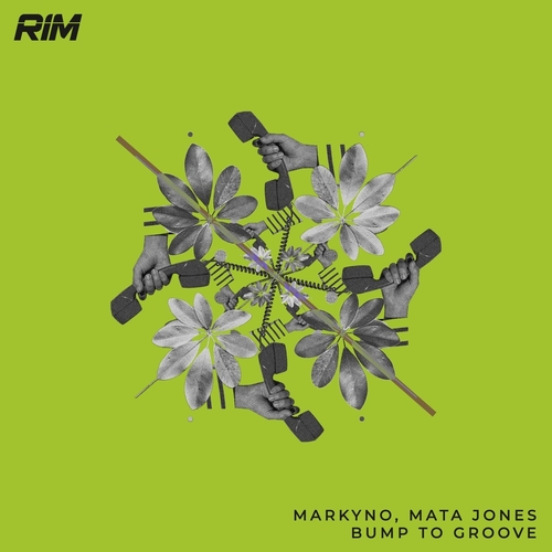 Mata Jones, markyno - Bump to Groove [RIM108] AIFF